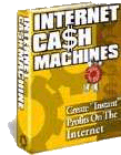 Internet Cash Machine